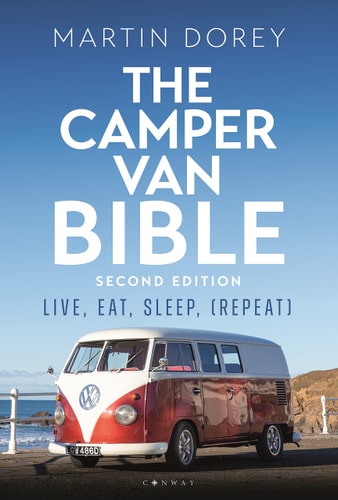 The Camper Van Bible 2nd edition (Live, Eat, Sleep (Repeat))