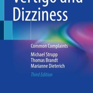 Vertigo and Dizziness (Common Complaints) (3rd Edition)
