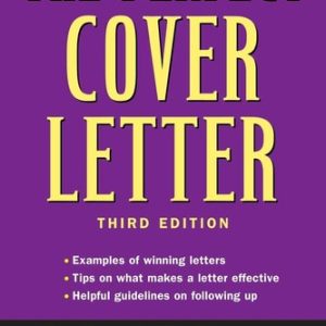 The Perfect Cover Letter (3rd Edition)