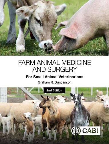 Farm Animal Medicine and Surgery for Small Animal Veterinarians (2nd Edition)