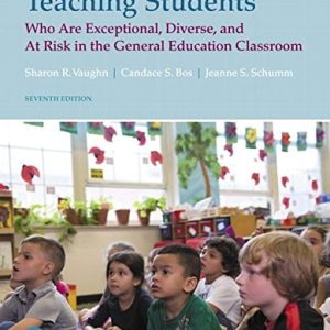 Teaching Students who are Exceptional, Diverse, and at Risk in the General Education Classroom (7th Edition)