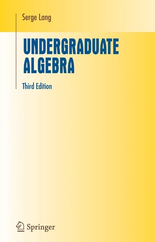 Undergraduate Algebra (3rd Edition)