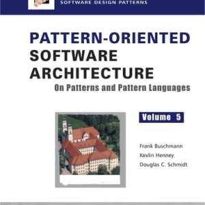 Pattern-Oriented Software Architecture, On Patterns and Pattern Languages (2nd Edition)