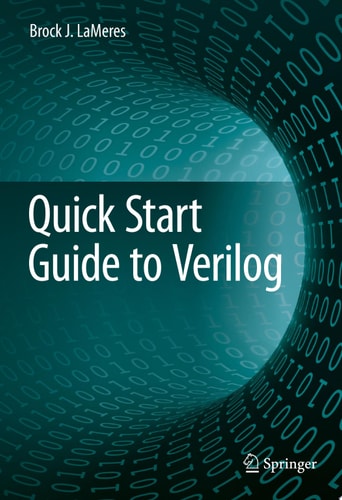 Quick Start Guide to Verilog (1st Edition)