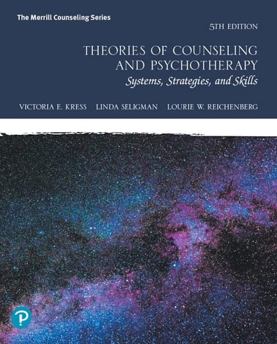 Theories of Counseling and Psychotherapy (Systems, Strategies, and Skills) (5th Edition)