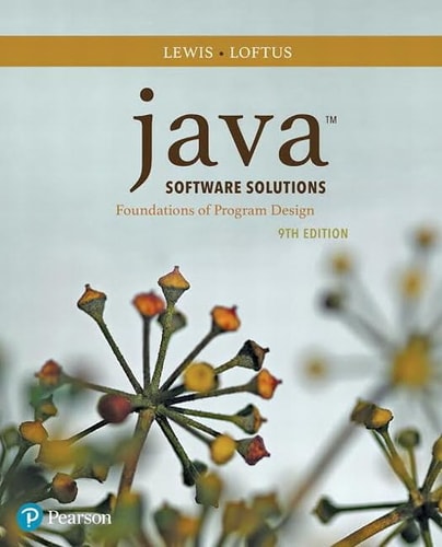 Java Software Solutions Foundations of Program Design (9th Edition)