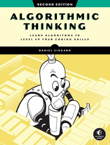 Algorithmic Thinking (Unlock Your Programming Potential) (2nd Edition)