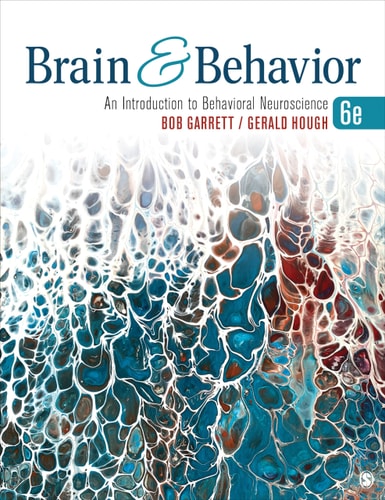 Brain & Behavior An Introduction to Behavioral Neuroscience (6th Edition)