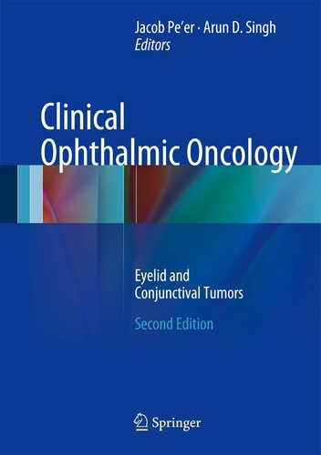 Clinical Ophthalmic Oncology (Eyelid and Conjunctival Tumors) (2nd Edition)