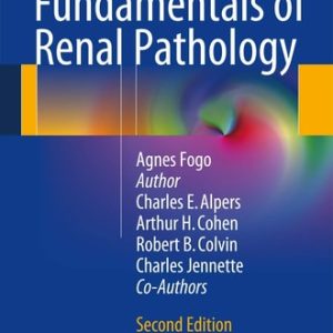 Fundamentals of Renal Pathology (2nd Edition)