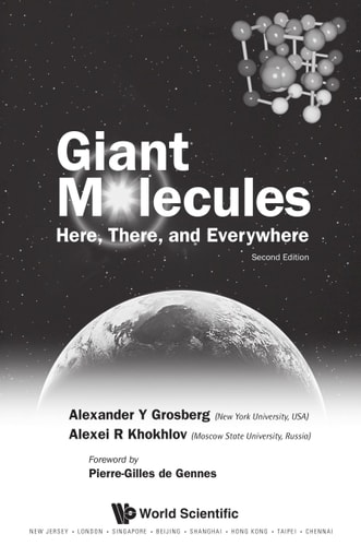 Giant Molecules: Here, There, And Everywhere (2nd Edition)