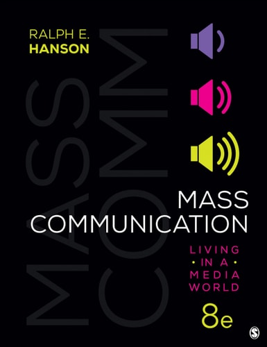 Mass Communication: Living in a Media World (8th Edition)
