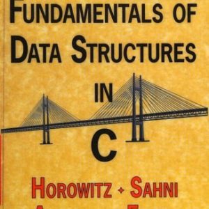 Fundamentals of Data Structures in C (2nd Edition)