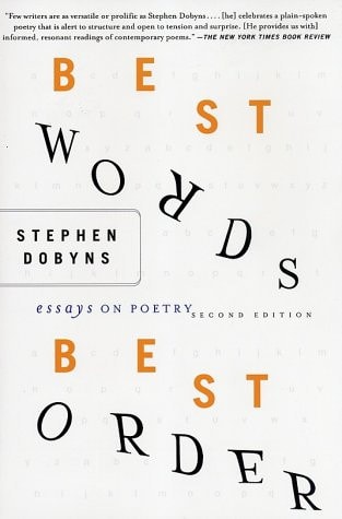 Best Words, Best Order (Essays on Poetry) (2nd Edition)