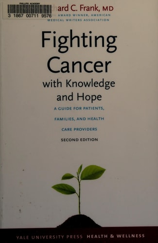 Fighting Cancer with Knowledge and Hope (2nd Edition)