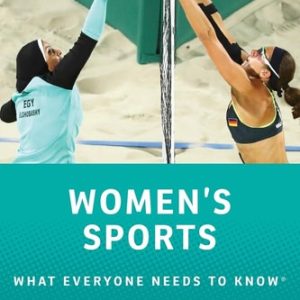 Women's Sports What Everyone Needs to Know (1st Edition)