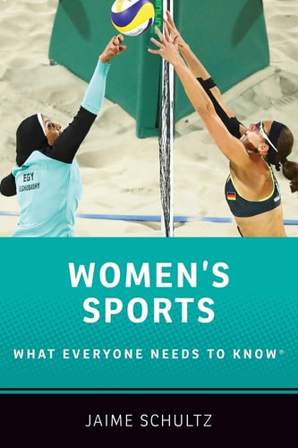 Women's Sports What Everyone Needs to Know (1st Edition)
