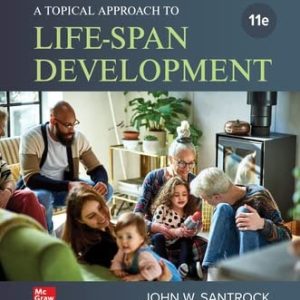 A Topical Approach to Life-span Development (11th Edition)