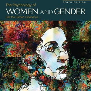 The Psychology of Women and Gender (10th Edition)