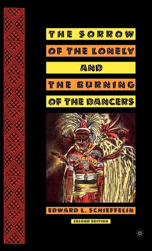 The Sorrow of the Lonely and the Burning of the Dancers (2nd Edition)