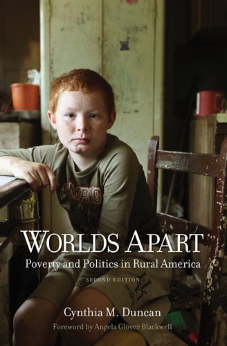 Worlds Apart: Poverty and Politics in Rural America (2nd Edition)