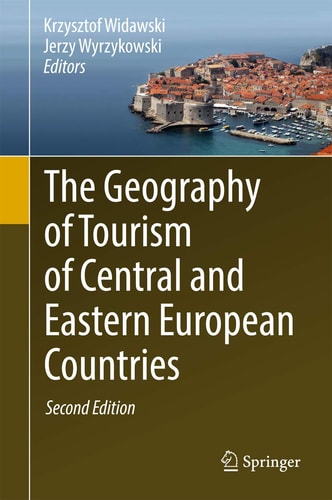 The Geography of Tourism of Central and Eastern European Countries (2nd Edition)