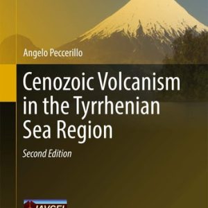 Cenozoic Volcanism in the Tyrrhenian Sea Region (2nd Edition)