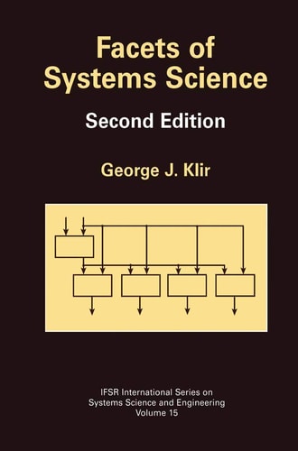 Facets of Systems Science (2nd Edition)