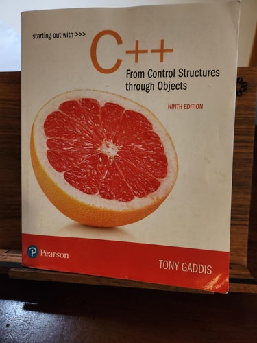 Starting Out with C++ from Control Structures to Objects (9th Edition)