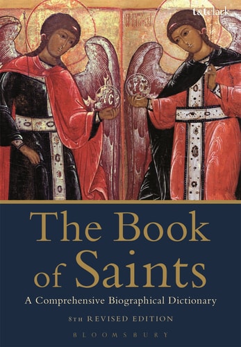 The Book of Saints (A Comprehensive Biographical Dictionary) (8th Edition)