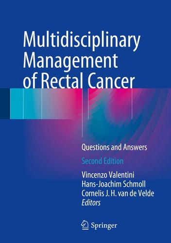 Multidisciplinary Management of Rectal Cancer (Questions and Answers) (2nd Edition)