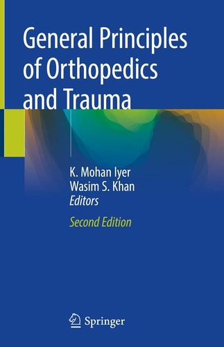 General Principles of Orthopedics and Trauma (2nd Edition)