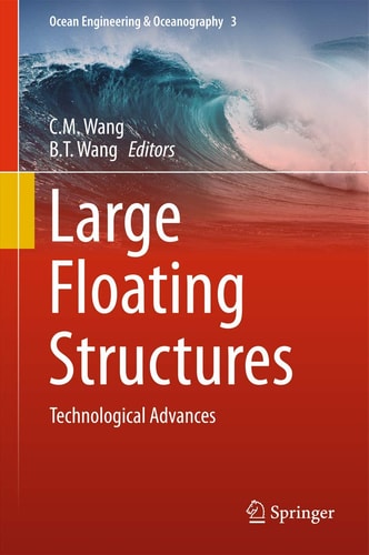 Large Floating Structures (Technological Advances) (2015th Edition)