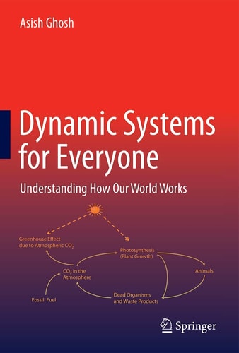 Dynamic Systems for Everyone (Understanding How Our World Works) (2nd Edition)