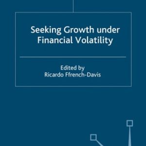 Seeking Growth Under Financial Volatility