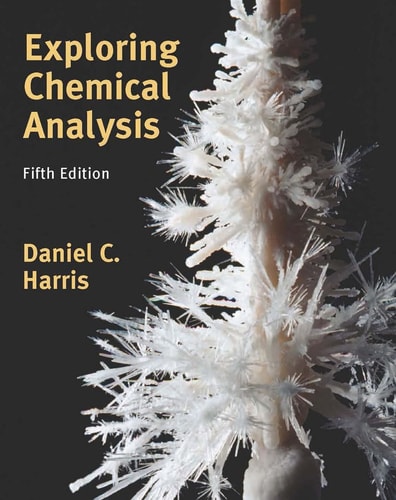 Exploring Chemical Analysis (5th Edition)