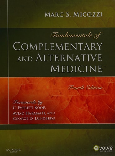 Fundamentals of Complementary and Alternative Medicine (4th Edition)