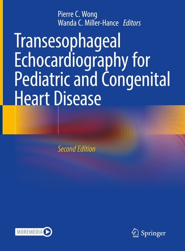 Transesophageal Echocardiography for Pediatric and Congenital Heart Disease (2nd Edition)