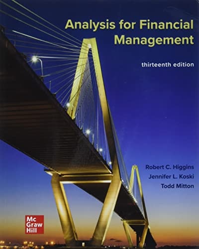 Analysis for Financial Management (13th Edition)