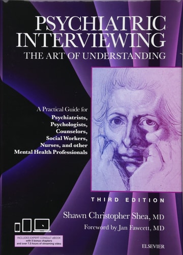 Psychiatric Interviewing The Art of Understanding (3rd Edition)