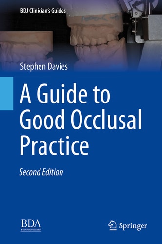 A Guide to Good Occlusal Practice (2nd Edition)