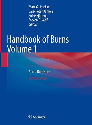 Handbook of Burns Volume 1 (Acute Burn Care) (2nd Edition)