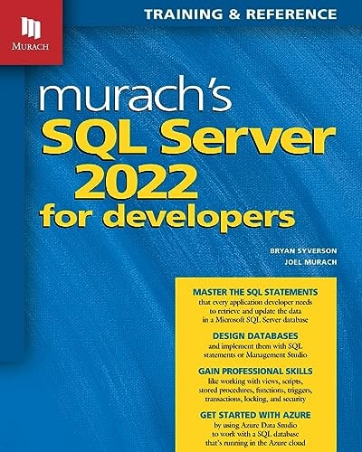 Murach's SQL Server 2022 for Developers (1st Edition)