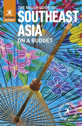 The Rough Guide to Southeast Asia On A Budget (Travel Guide) (5th Edition)