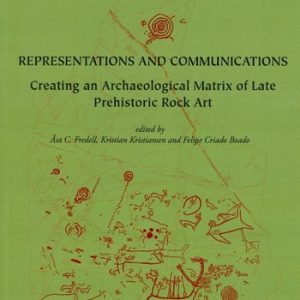 Representations and Communications (Creating an Archaeological Matrix of Late Prehistoric Rock Art)
