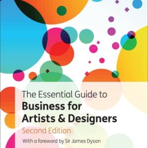 The Essential Guide to Business for Artists and Designers (2nd Edition)