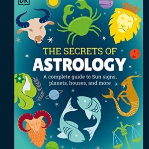 The Secrets of Astrology