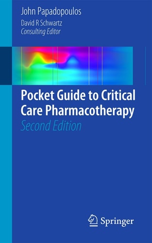 Pocket Guide to Critical Care Pharmacotherapy (2nd Edition)