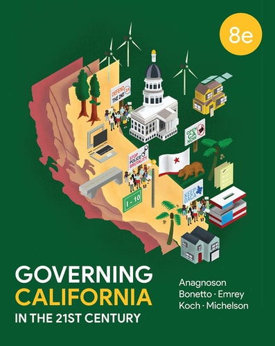 Governing California in the Twenty-First Century (8th Edition)