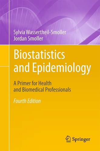 Biostatistics and Epidemiology (A Primer for Health and Biomedical Professionals) (4th Edition)